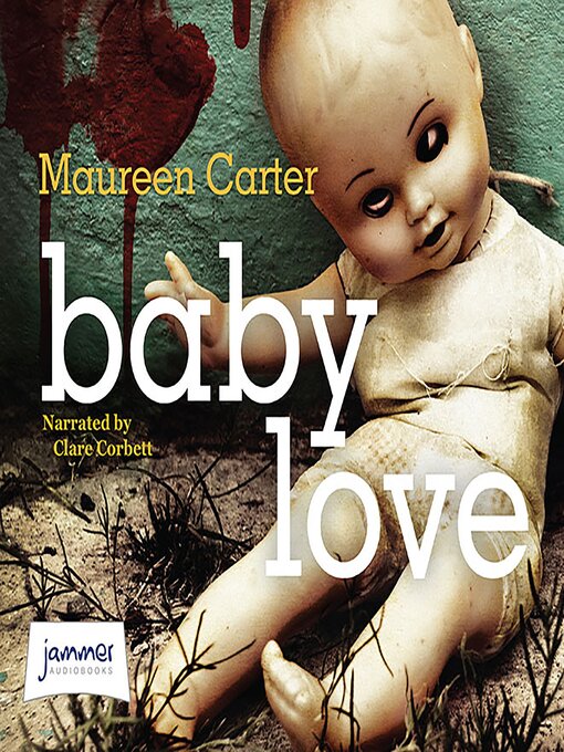 Title details for Baby Love by Maureen Carter - Available